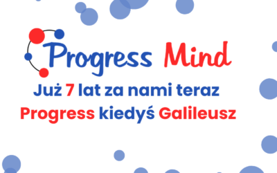 Już 7 lat na rynku kiedyś Galileusz teraz Progress Mind